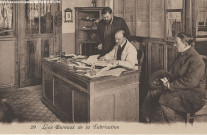 29. Les bureaux de la fabrication (Félix Louis).