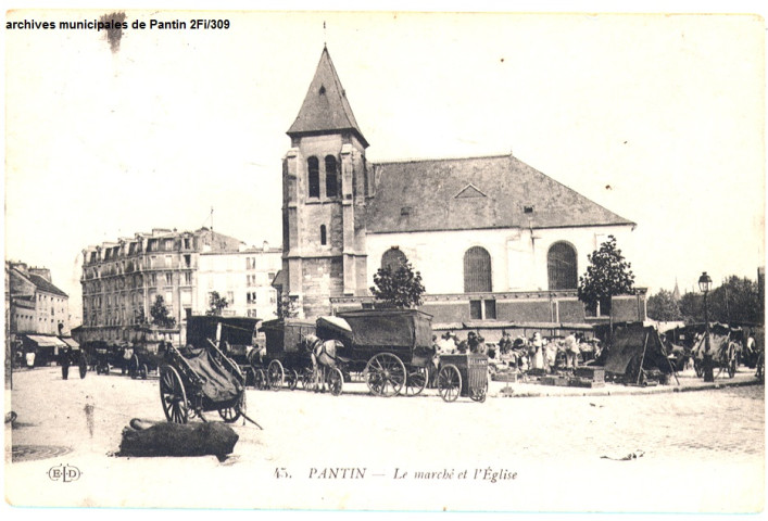45. Pantin - Le marché et l'église (église Saint-Germain).