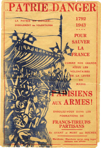 « La patrie en danger 1792-1943 » : tract des Francs-tireurs et partisans (FTP) issu de la collection du Musée de la Résistance nationale.