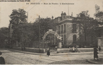 20. Pantin - Rue de Paris - L'ambulance (hôpital auxiliaire).