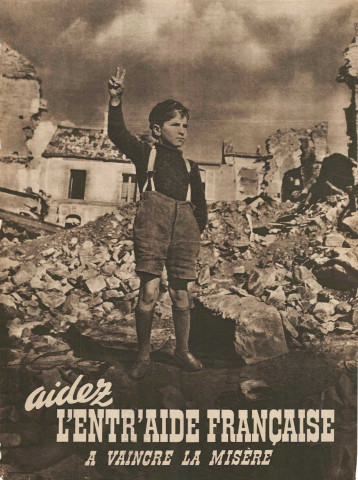 « Aidez l´Entraide française à vaincre la misère » : affiche.