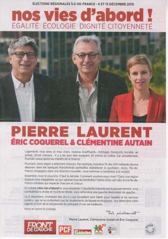 Élections régionales des 6 et 13 décembre 2015. - Premier tour : profession de foi et bulletin de vote de la liste Nos vies d'abord !.