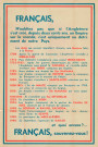 « Français, n´oubliez pas que si l´Angleterre s´est créé, depuis deux cents ans, un Empire sur le monde, c´est uniquement au dépend de notre pays... Et quoi encore ? Français, souvenez-vous ! » : affiche.