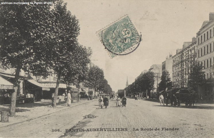 306. Pantin-Aubervilliers - La route de Flandre (église Sainte-Marthe).