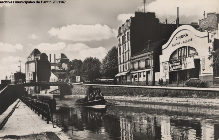 12. Pantin - Le canal de l'Ourcq. Le cinéma Pantin-Palace. Les Moulins.