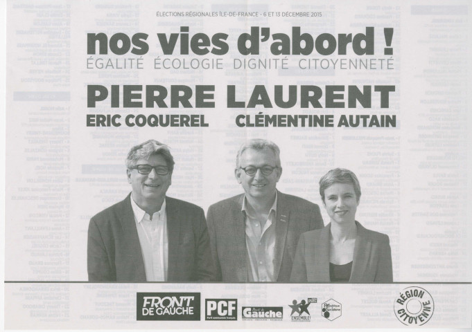 Élections régionales des 6 et 13 décembre 2015. - Premier tour : profession de foi et bulletin de vote de la liste Nos vies d'abord !.