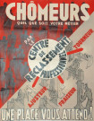 « Chômeurs, quel que soit votre métier, une place vous attend ! » : affiche.