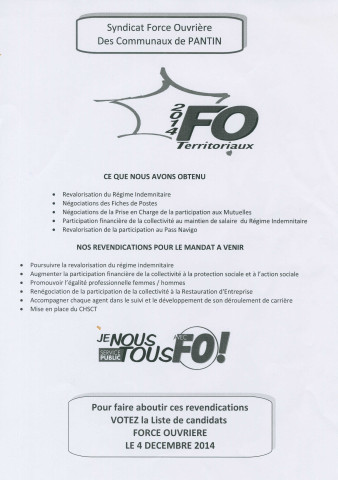 Élections professionnelles du 4 décembre 2014 dans la fonction publique territoriale. - Syndicat Force ouvrière (FO) des communaux de Pantin : tract « Pour faire aboutir ces revendications votez la liste de candidats Force ouvrière le 4 décembre 2014 ».