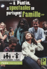 À Pantin, les spectacles se partagent en famille.
