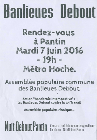 Nuit debout. - Assemblée populaire commune des Banlieues debout : tract « Rendez-vous à Pantin ».