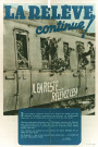 « La relève continue ! Il en reste... Relevez-les ! » : affiche.