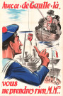 Ligue française anti-britannique, « Avec ce de Gaulle-là, vous ne prendrez rien messieurs mesdames » : affiche.