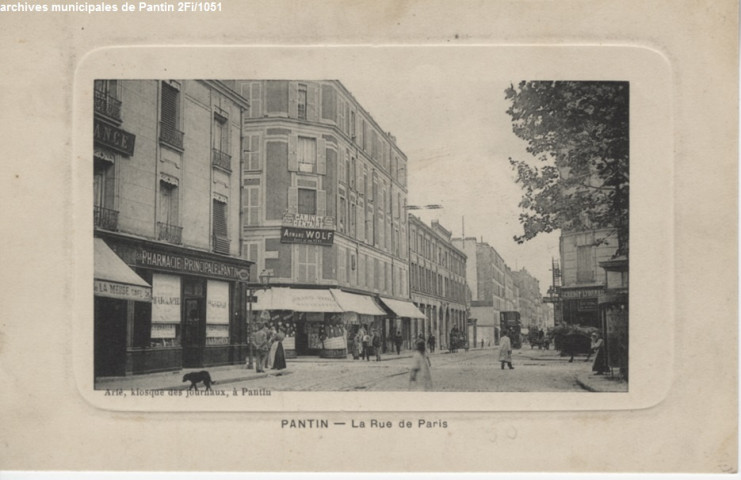 Pantin - La rue de Paris (pharmacie principale de Pantin, Crédit lyonnais).