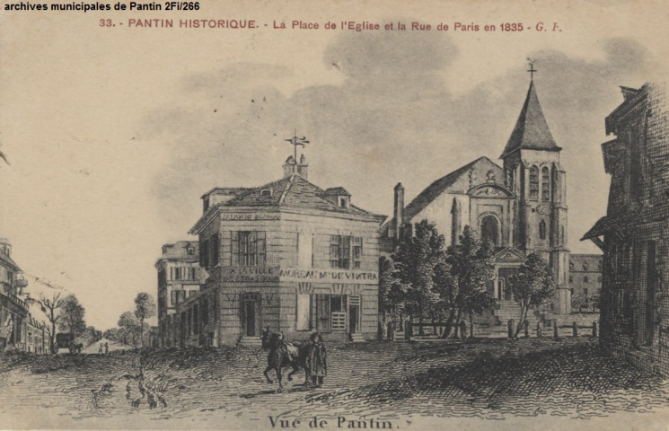 33. Pantin historique - La place de l'Église et la rue de Paris en 1835 (église Saint-Germain).