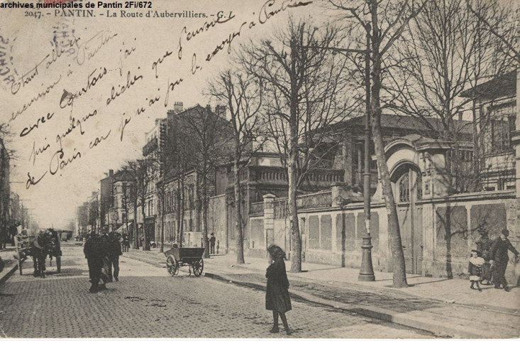 2047. Pantin - La route d'Aubervilliers.