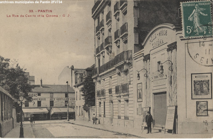 33. Pantin - La rue du Centre et le cinéma (bijouterie Aux abeilles d'or, Pêle-Mêle Cinéma).