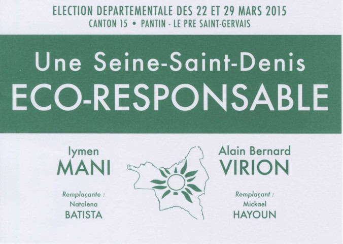 Élections départementales des 22 et 29 mars 2015. - Canton Pantin-Le Pré-Saint-Gervais, premier tour : profession de foi et bulletin de vote d'Une Seine-Saint-Denis éco-responsable.