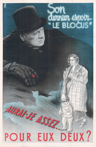« Son dernier espoir, le blocus. Aurais-je fait assez pour eux ? » : affiche.