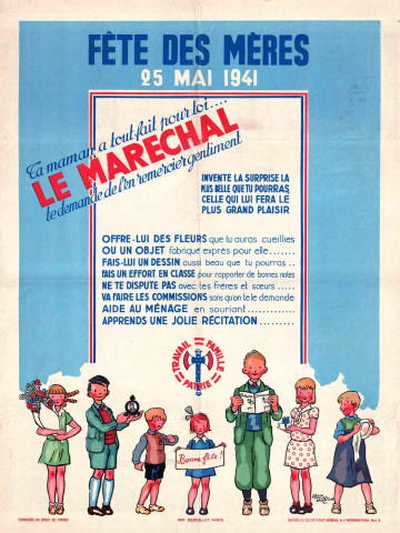 Secrétariat général à l'Information, « Fête des mères. Ta maman a tout fait pour toi... Le Maréchal te demande de l´en remercier gentiment » : affiche.