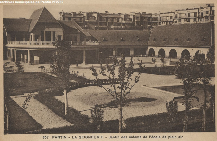 307. Pantin - La Seigneurie - Jardin des enfants de l'école de Plein air.