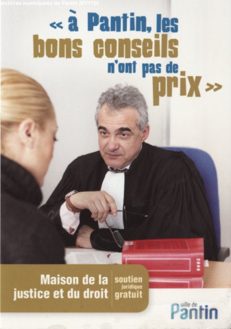 À Pantin les bons conseils n'ont pas de prix.