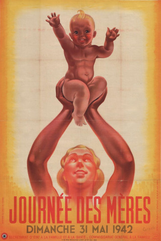 Secrétariat d'État à la Famille et à la santé et Commissariat général à la famille, journée des mères : affiche.