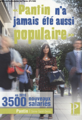 Pantin n'a jamais été aussi populaire.