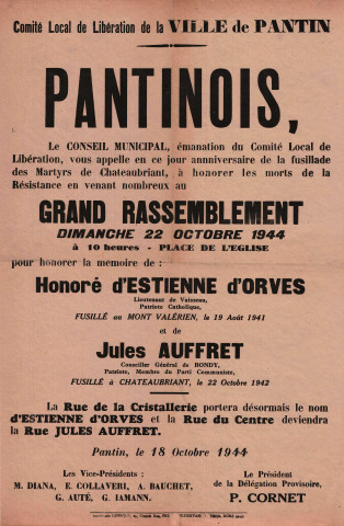 Comité local de libération. - Rassemblement pour donner le nom de deux morts de la Résistance, Honoré d'Estienne d'Orves et Jules Auffret, aux rues de la Cristallerie et du Centre à Pantin : affiche.