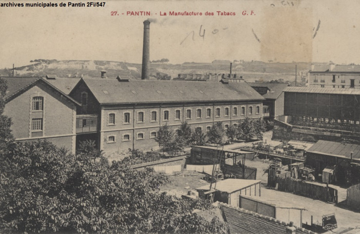 27. Pantin - La manufacture des tabacs.