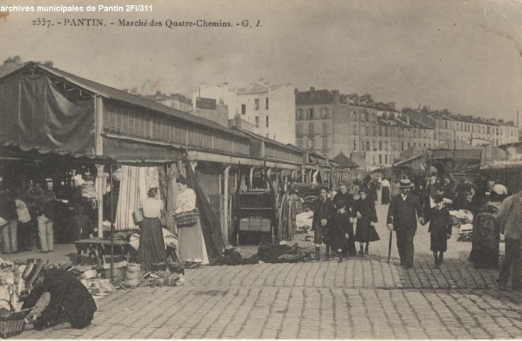 2557. Pantin - Marché des Quatre-Chemins.