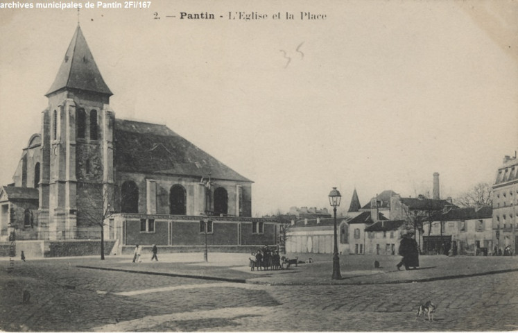 2. Pantin - L'église et la place (église Saint-Germain).