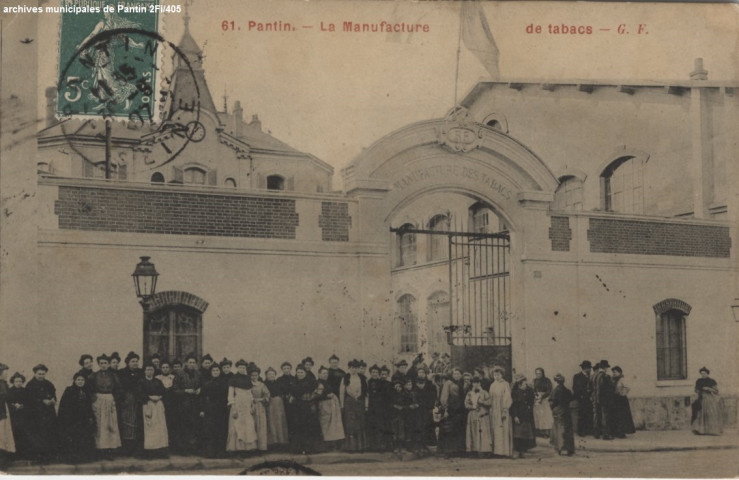 61. Pantin - La Manufacture des tabacs.