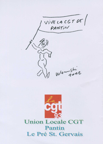 Voeux pour la nouvelle année. - Confédération générale du travail (CGT), union locale de Pantin et du Pré-Saint-Gervais : tract-invitation « CGT union locale de Pantin : ça va chier ! » comportant des reproductions de dessins de Charb et Wolinsky.