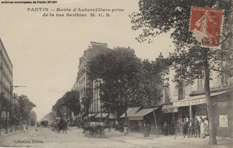 Pantin - Route d'Aubervilliers prise de la rue Berthier.