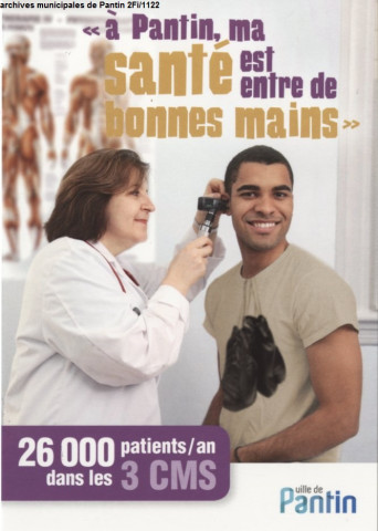 À Pantin ma santé est entre de bonnes mains.