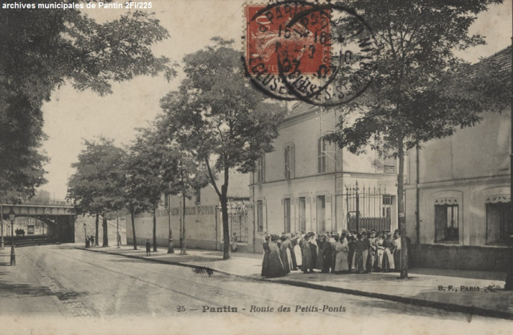25. Pantin - Route des Petits-Ponts (Félix Potin).