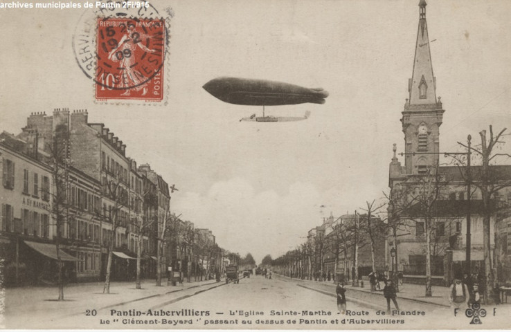 L'église Sainte-Marthe - Route de Flandre - Le "Clément-Bayard" passant au-dessus de Pantin et d'Aubervilliers (dirigeable).