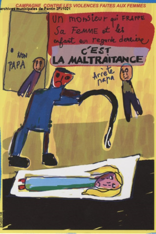 Campagne contre les violences faites aux femmes. « Un monsieur qui frappe sa femme et les enfants qui regardent derrière c'est la maltraitance ».