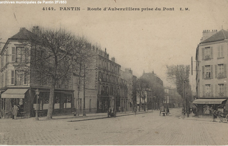 4142. Pantin - Route d'Aubervilliers prise du pont (restaurant).