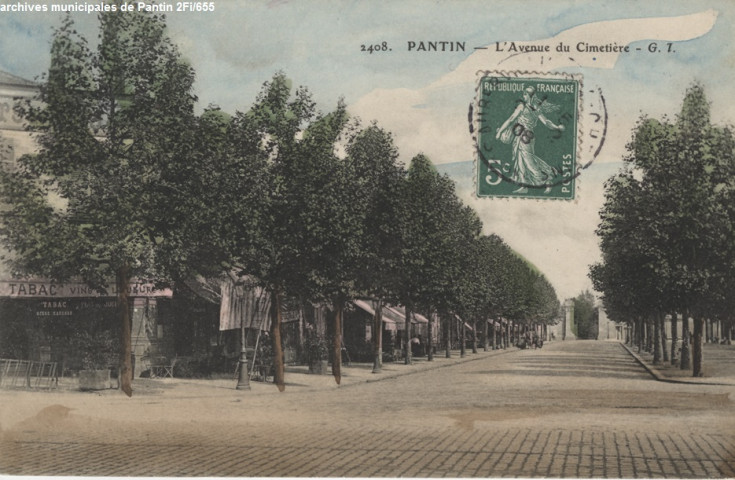 2408. Pantin - L'avenue du Cimetière.
